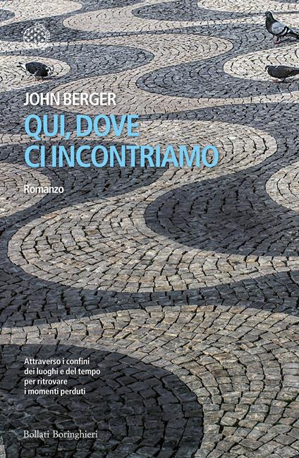 Qui, dove ci incontriamo - John Berger - copertina