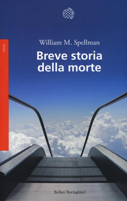 Breve storia della morte - William M. Spellman - copertina