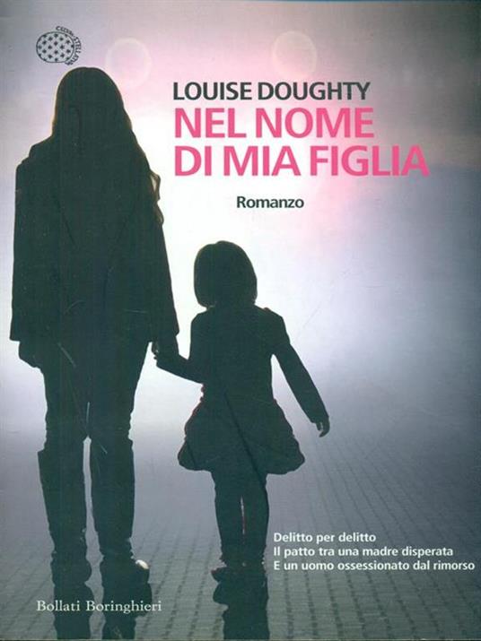 Nel nome di mia figlia - Louise Doughty - copertina