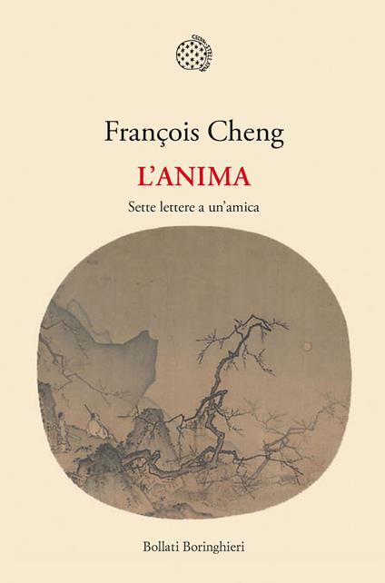 L'anima. Sette lettere a un'amica - François Cheng - copertina