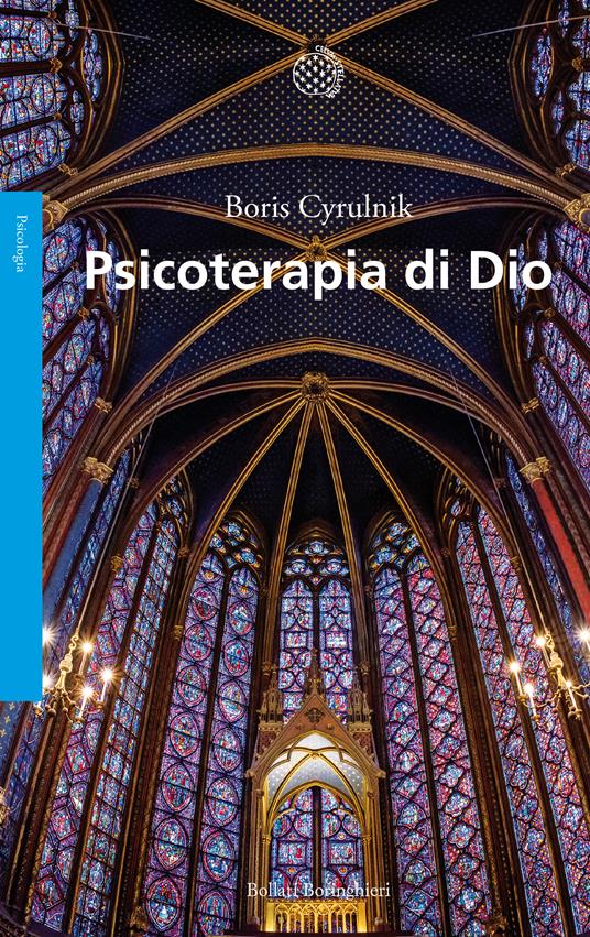 Psicoterapia di Dio - Boris Cyrulnik - copertina