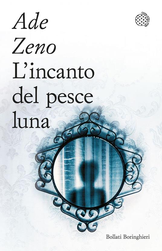 L' incanto del pesce luna - Ade Zeno - ebook