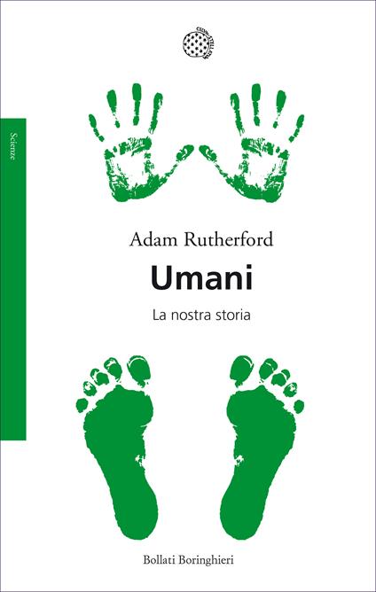 Umani. La nostra storia - Adam Rutherford,Alice Roberts,Sabrina Placidi - ebook