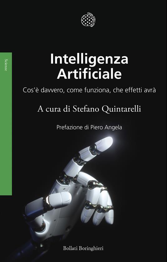 Intelligenza artificiale. Cos'è davvero, come funziona, che effetti avrà - copertina