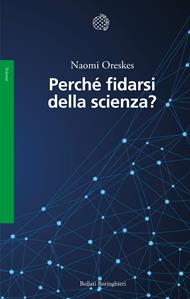 Perché fidarsi della scienza?