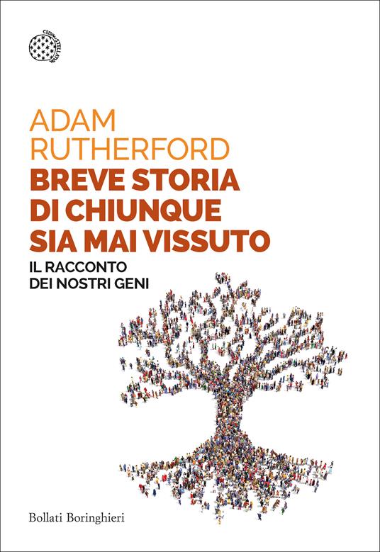 Breve storia di chiunque sia mai vissuto. Il racconto dei nostri geni - Adam Rutherford - copertina