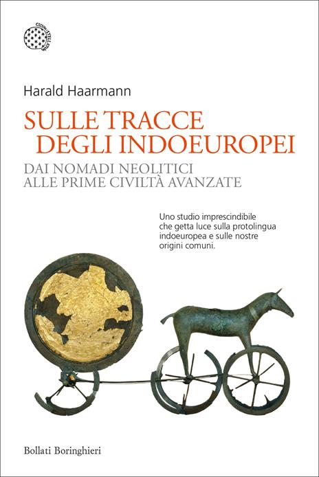 Sulle tracce degli indoeuropei. Dai nomadi neolitici alle prime civiltà avanzate - Harald Haarmann - copertina