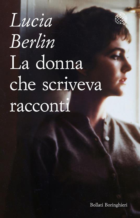 La donna che scriveva racconti - Lucia Berlin - copertina