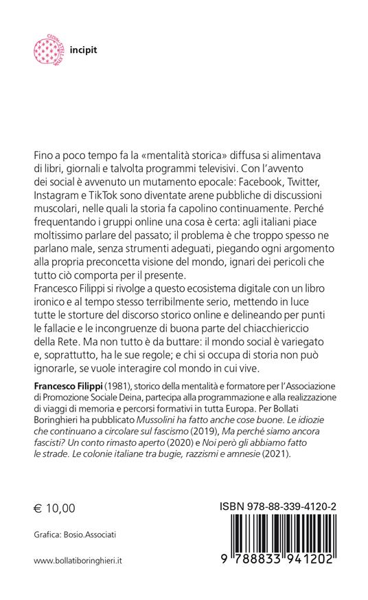 Guida semiseria per aspiranti storici social - Francesco Filippi - 2