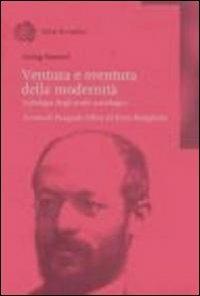 Ventura e sventura della modernità. Antologia degli scritti sociologici - Georg Simmel - copertina