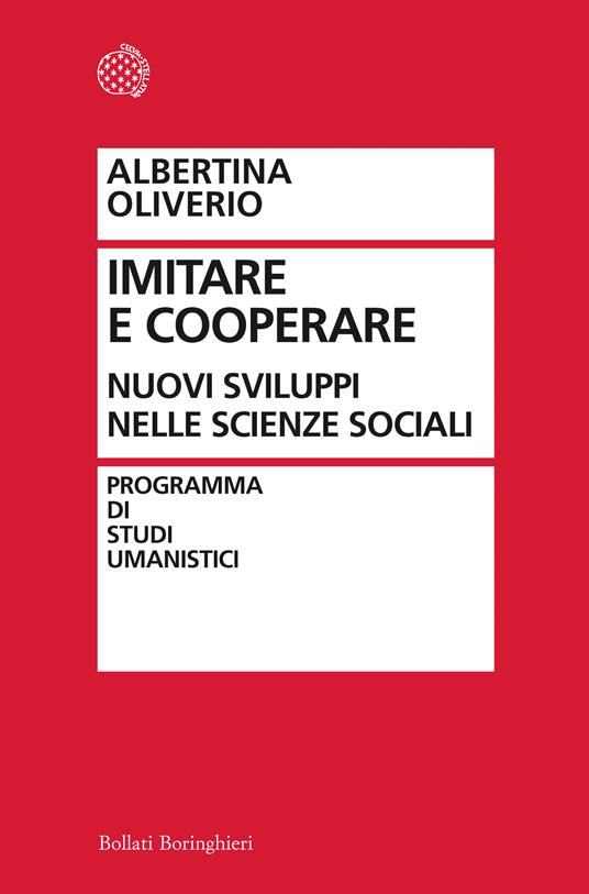 Dall'imitazione alla cooperazione. La ricerca sociale e le sue sfide - Albertina Oliverio - copertina