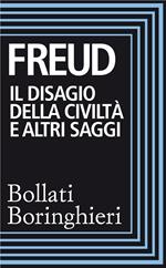 Il disagio della civilità e altri saggi. Ediz. integrale