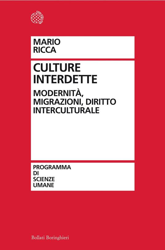 Culture interdette. Modernità, migrazioni, diritto interculturale - Mario Ricca - ebook