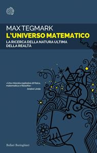 L' universo matematico. La ricerca della natura ultima della realtà