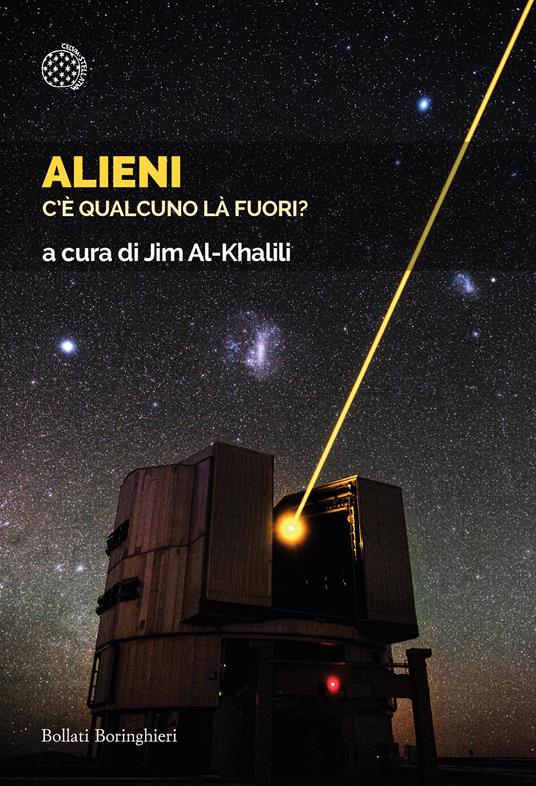 Alieni. C'è qualcuno là fuori? - Jim Al-Khalili,Giuliana Olivero - ebook