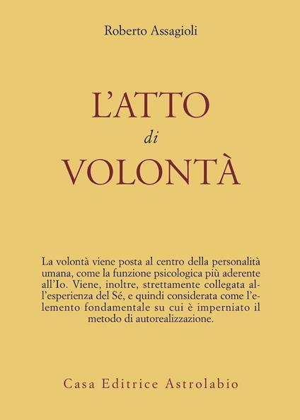 L'atto di volontà - Roberto Assagioli - copertina