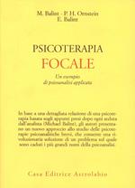 Psicoterapia focale. Un esempio di psicoanalisi applicata