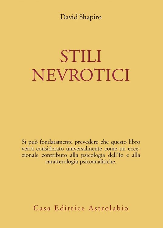 Stili nevrotici - David Shapiro - copertina