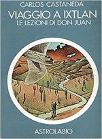  Viaggio a Ixtlan. Le lezioni di don Juan