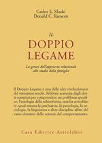 Il doppio legame. La genesi dell'approccio relazionale allo studio della famiglia