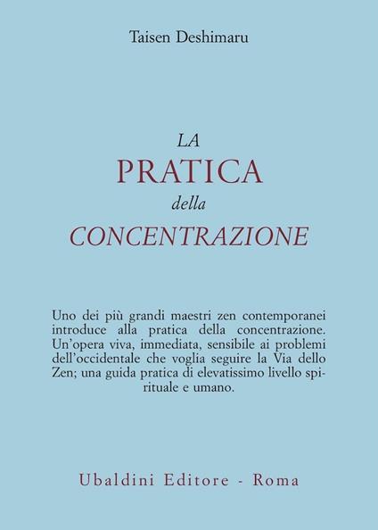 La pratica della concentrazione - Taïsen Deshimaru - copertina