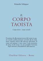 Il corpo taoista. Corpo fisico, corpo sociale