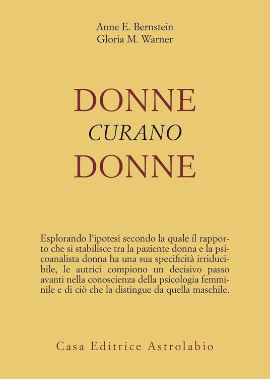 Donne curano donne - Anne E. Bernstein,Gloria M. Warner - copertina