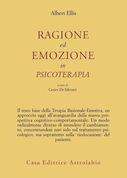 Ragione ed emozione in psicoterapia - Albert Ellis - copertina