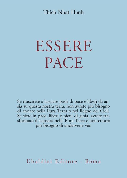 Essere pace. Con il cuore della comprensione e la meditazione camminata - Thich Nhat Hanh - copertina