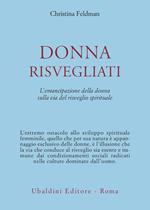 Donna risvegliati! L'emancipazione della donna sulla via del risveglio spirituale