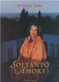 Soltanto amore - Mata Daya - copertina