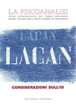 La psicoanalisi. Vol. 11: Jacques Lacan: considerazioni sull'io.