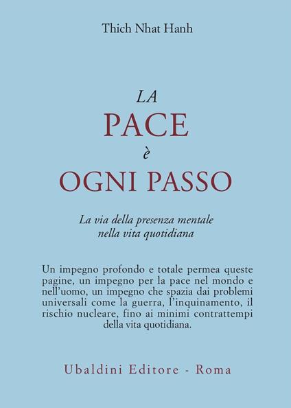 La pace è ogni passo. La via della presenza mentale nella vita quotidiana - Thich Nhat Hanh - copertina