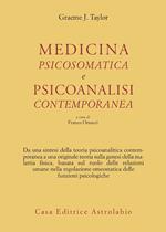 Medicina psicosomatica e psicoanalisi contemporanea