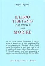 Il libro tibetano del vivere e del morire