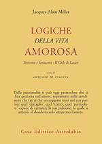 Logiche della vita amorosa. Sintomo e fantasma. Il Gide di Lacan