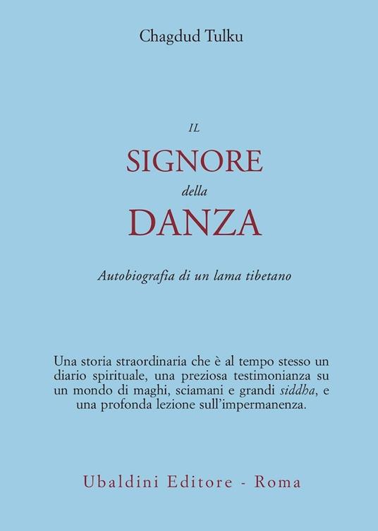 Il signore della danza. Autobiografia di un lama tibetano - Tulku Chagdud - copertina