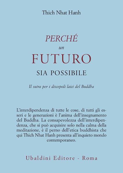 Perché un futuro sia possibile. Il sutra per i discepoli laici del Buddha - Thich Nhat Hanh - copertina