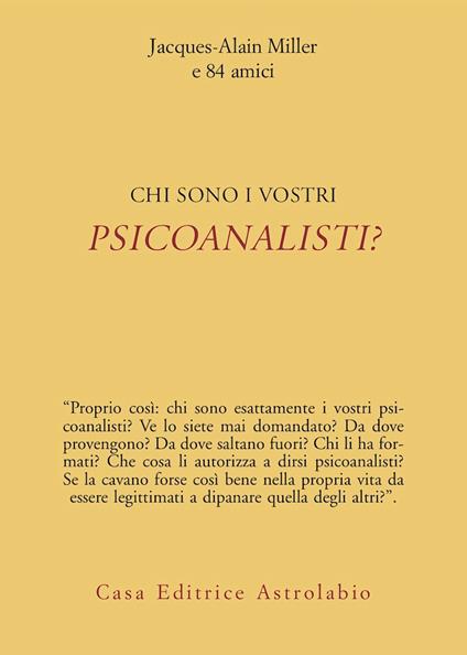 Chi sono i vostri psicoanalisti? - Jacques-Alain Miller - copertina