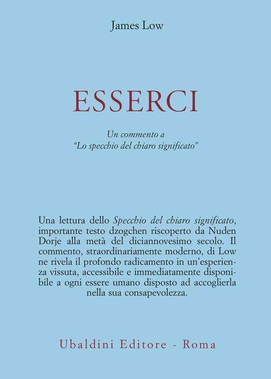 Esserci. Un testo dzogchen riscoperto di Nuden Dorje intitolato «Lo specchio del chiaro significato» - copertina