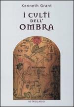 I culti dell'ombra