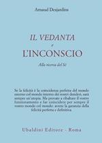 Il Vedanta e l'incoscio. Alla ricerca del sé