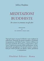 Meditazioni buddhiste. Per vivere in armonia con gli altri