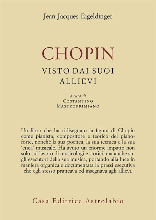 Chopin visto dai suoi allievi - Jean-Jaques Eigeldinger - copertina