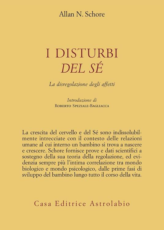 I disturbi del sé. La disregolazione degli affetti - Allan N. Schore - copertina