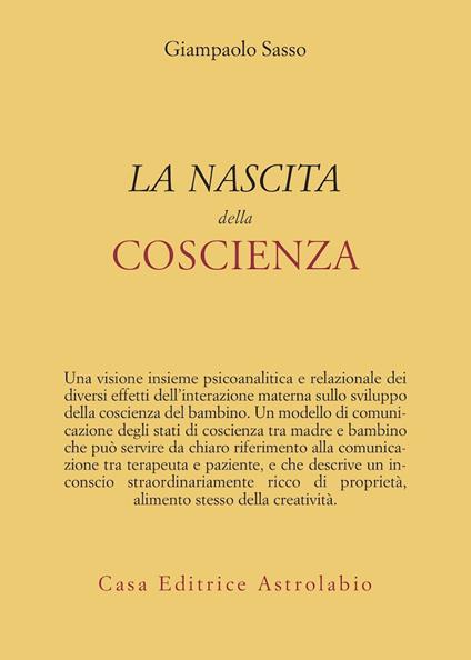 La nascita della coscienza - Gianpaolo Sasso - copertina