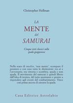 La mente del samurai. Cinque testi classici sulla spada giapponese