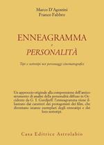 Enneagramma e personalità. Tipi e sottotipi nei personaggi dei film