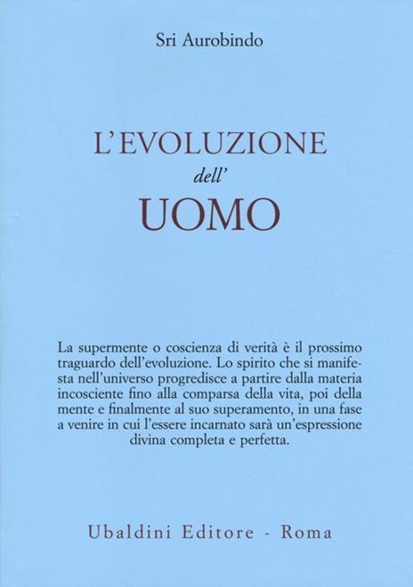 L' evoluzione dell'uomo - Aurobindo (sri) - copertina