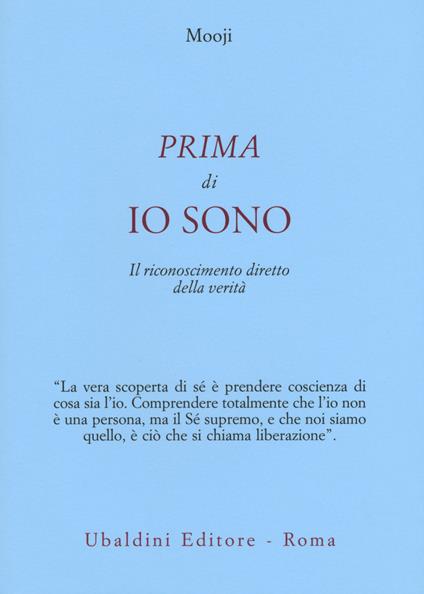 Prima di io sono. Il riconoscimento diretto della verità - Mooji - copertina